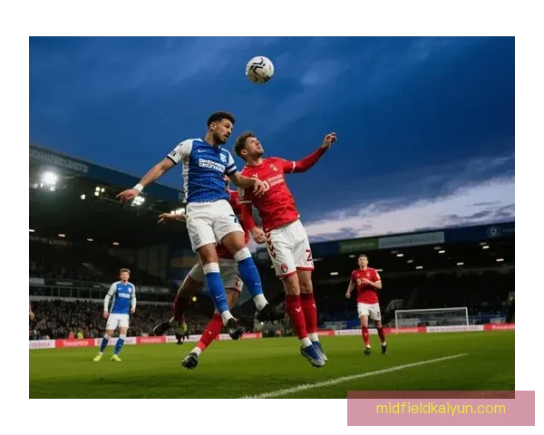 谢菲联迎战英超劲敌，力争主场表现亮眼，争取积分保级。